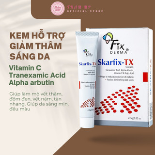 Kem dưỡng da mờ thâm, tàn nhang fixderma skarfix-tx cream 15gr