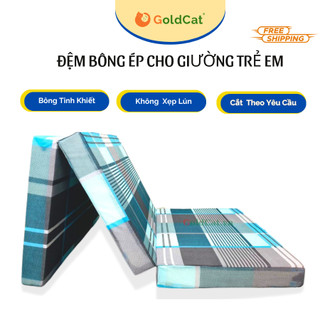 Đệm cho bé goldcat dùng cho giường trẻ em goldcat, độ dày tiêu chuẩn 5-9cm