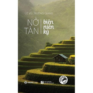 Sách - Nở Tàn Biên Niên Ký - SaiGonBooks