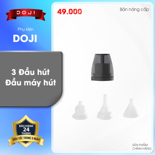 Phụ kiện máy hút mũi DOJI cao cấp, đầu hút và thân bình hút