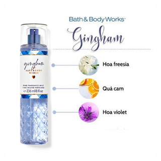 Xịt thơm toàn thân Bath & Body Works Gingham Fine Fragrance Mist 236ml