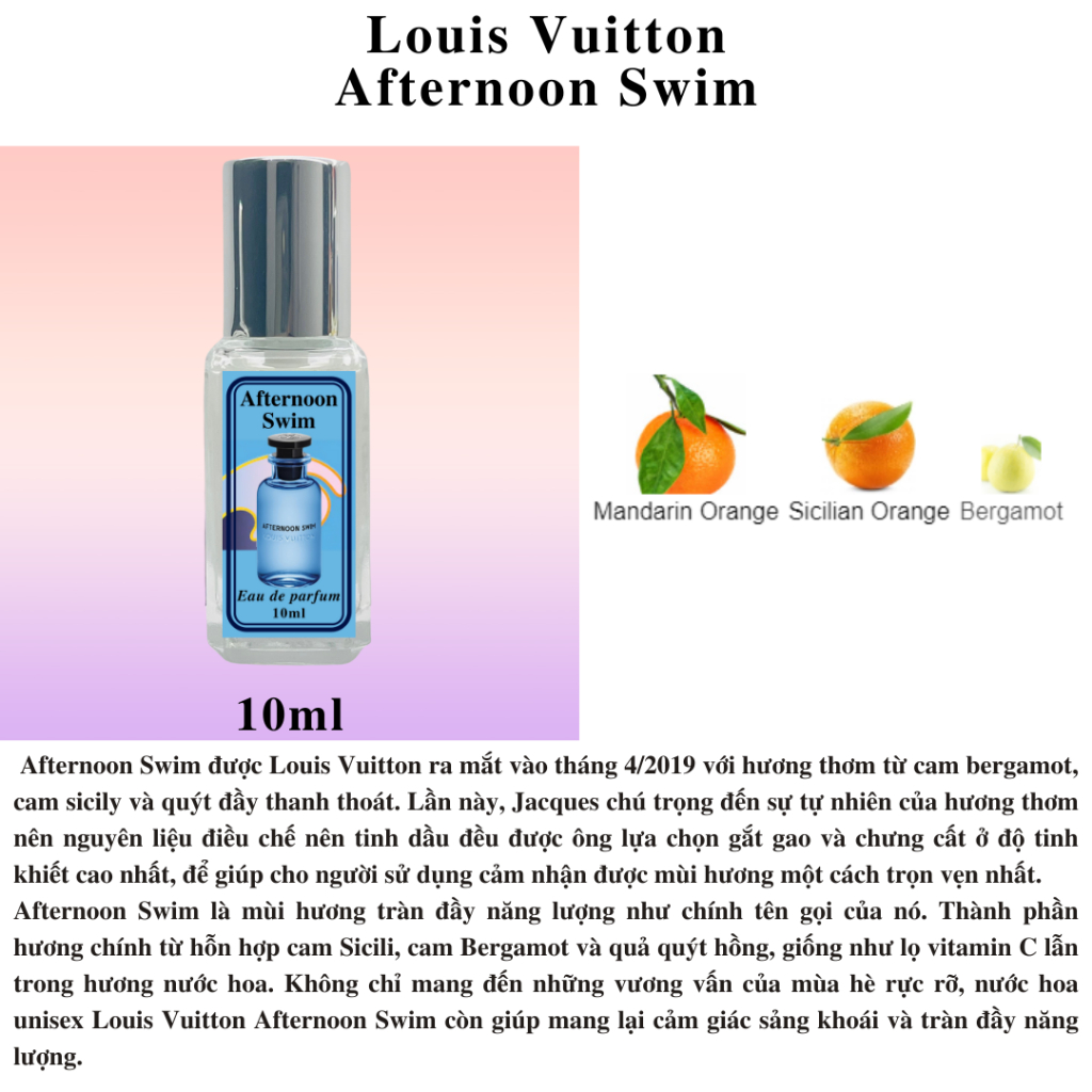 Nước hoa Niche - LV Afternoon Swim tự nhiên, tươi mát và sang trọng