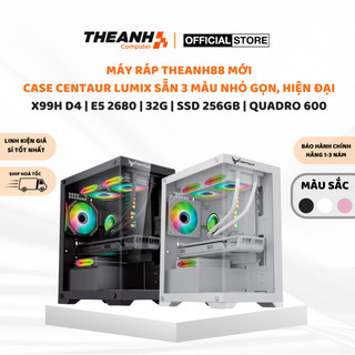 Pc gaming case centaur lumix 3 màu - nhỏ gọn, hiện đại - bộ pc theanh88 x99h d4 | e5 2680 | 32g | ssd 256gb | quadro 600