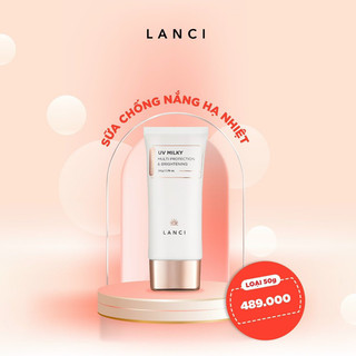 Kem Chống Nắng Lanci mẫu mới nhất 50ml chính hãng