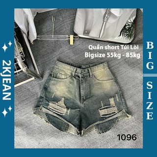 Quần Short Jean Nữ Lưng Cao Túi Lòi Phối Rách Kiểu tông màu loang bụi Bigsize MS1096 2KJean
