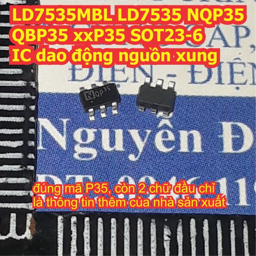 5 con LD7535MBL LD7535 NQP35 QBP35 xxP35 SOT23-6 IC dao động nguồn xung kde9665
