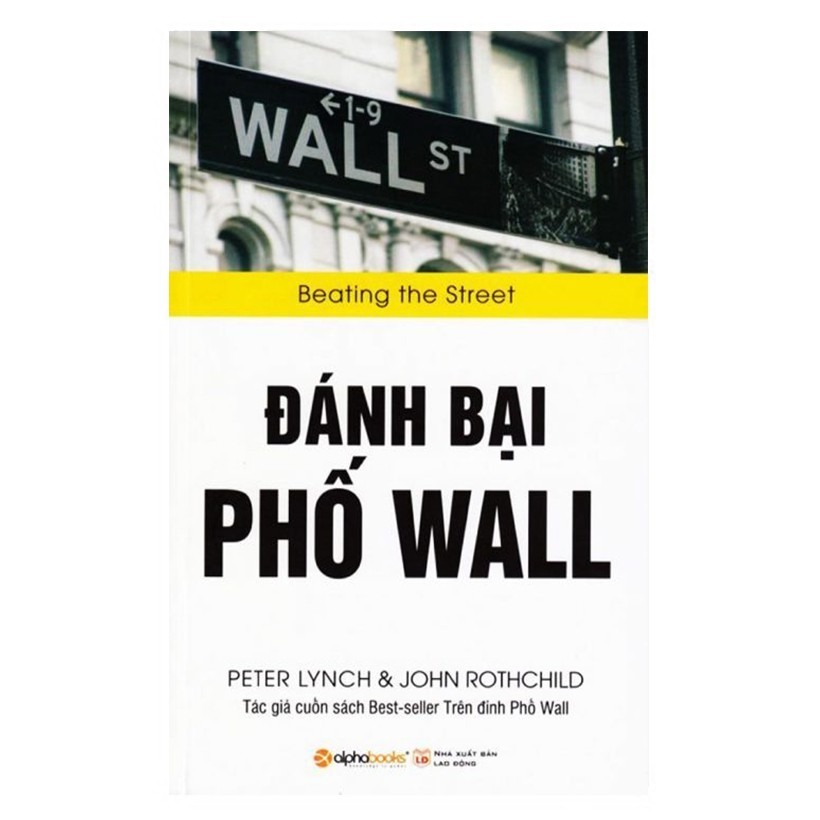 Sách - Đánh bại phố Wall - Peter Lynch (Tái bản mới nhất)