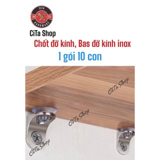 Chốt đỡ kính - Đỡ kệ tiện dụng - Ke đỡ kính bịch 10 cái