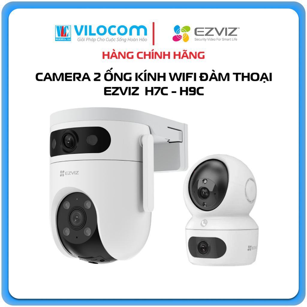 Camera 2 Ống Kính Ezviz H7C VÀ H9C Wifi Đàm Thoại Hai Chiều - Hàng Chính Hãng