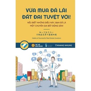 Sách vừa mua đã lãi, đất đai tuyệt vời!