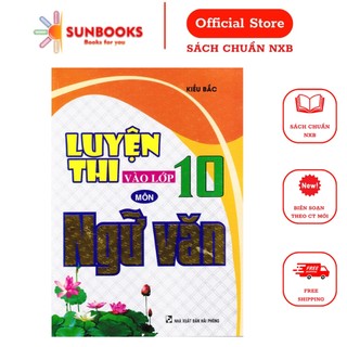 Sách - Luyện thi vào lớp 10 môn ngữ văn