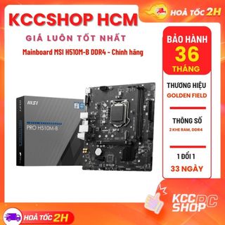 Mainboard msi h510m-b pro ddr4 - chính hãng 36 tháng