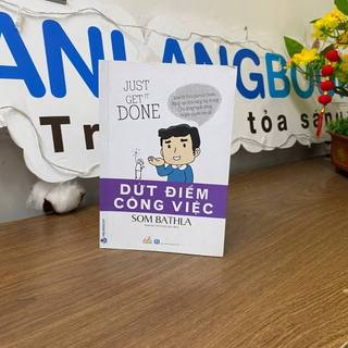 Sách - Dứt Điểm Công Việc - Văn Lang
