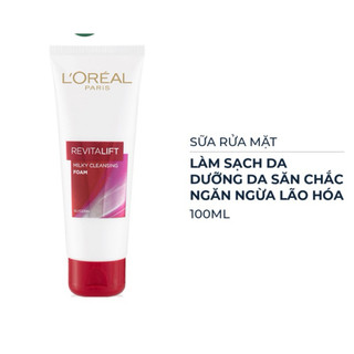 Sữa rửa mặt làm sạch và săn chắc da loreal paris revitalift 100ml