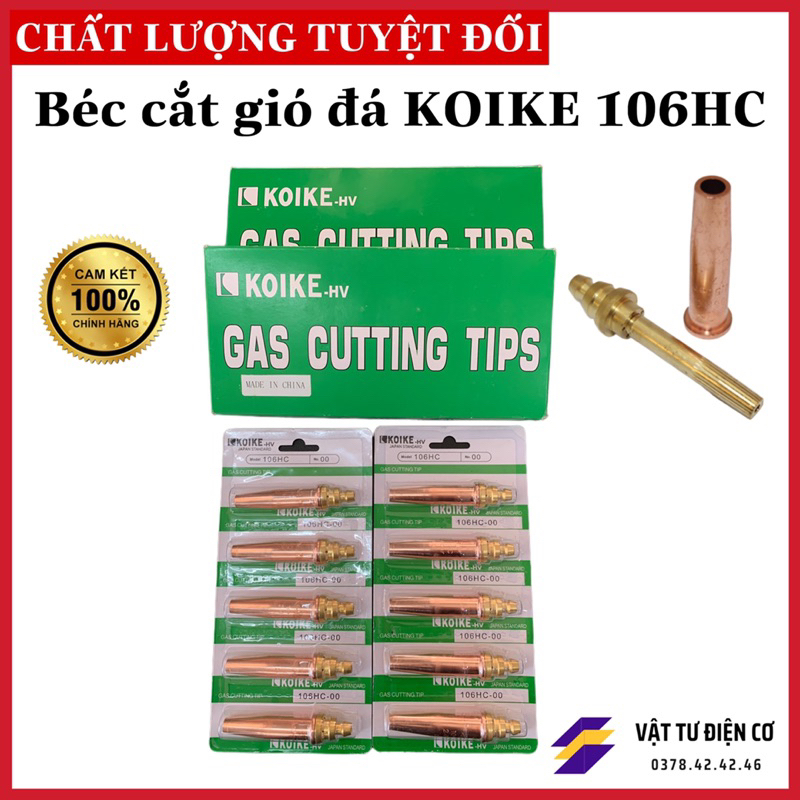 Béc cắt gió đá KOIKE 106HC