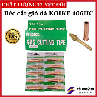 Béc cắt gió đá koike 106hc