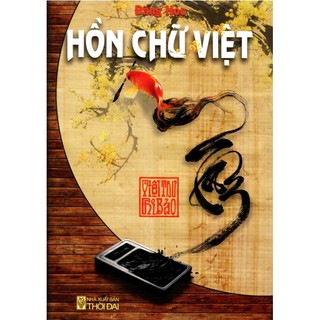 Sách - hồn chữ việt- thư pháp chí bảo