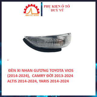 ĐÈN XI NHAN GƯƠNG TOYOTA VIOS 2014-2023, CAMRY 2013-2023, YARIS 2014-2023, ALTIS 2014-2023