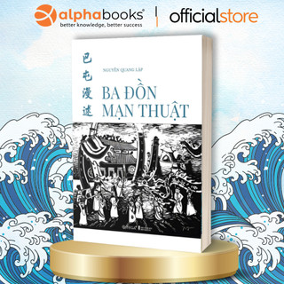 Sách - ba đồn mạn thuật - người và đất vùng đất ba đồn