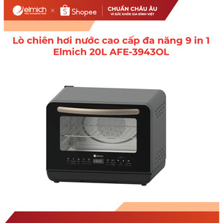  Lò chiên hơi nước cao cấp đa năng 9 in 1 Elmich 20L AFE-3943OL