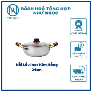 Nồi lẩu inox nắp kiếng kim hằng 24cm