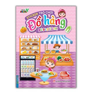 Sách - Sticker Trò chơi đồ hàng - Bé đi siêu thị