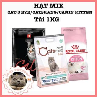 Thức ăn hạt mix royal canin kitten, cat's eye, catsrang túi 1kg