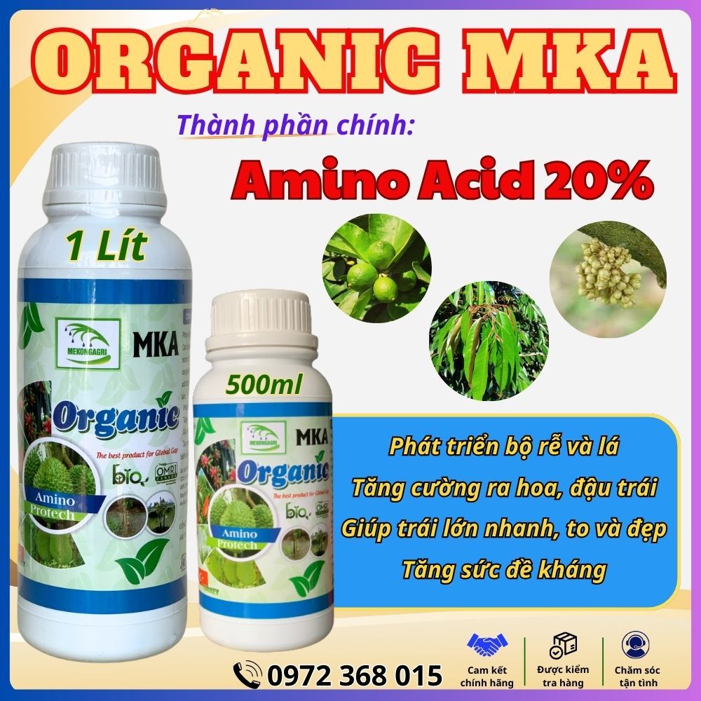 Organic MKA (Amino Acid 20%) - Dưỡng rễ, dưỡng đọt, nuôi hoa, tăng trọng lượng trái