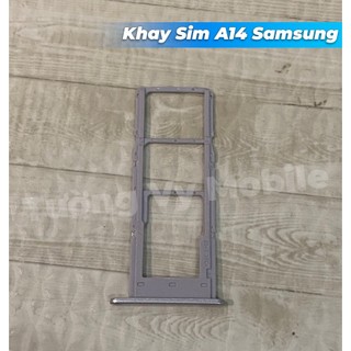 Khay sim  samsung A14  mới chất lượng tốt