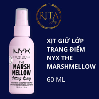  Xịt giữ lớp trang điểm   Xịt khóa nền NYX The Marshmellow Setting Spray 