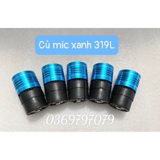 Củ mic xanh 319l cao cấp chống hú rít, chất âm trong trẻo