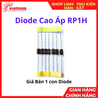 Diode cao áp rp1h hoặc 2cl73a