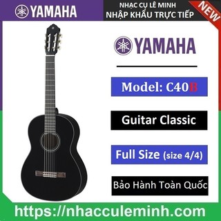 Đàn Guitar Classic Yamaha C40 BL ( Chính hãng bảo hành toàn quốc)