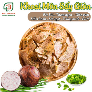 Khoai môn sấy mắm hành - Khoai môn sấy mè cốt dừa - Khoai môn sấy trứng muối - Khoai môn sấy sa tế Bình Lam Food