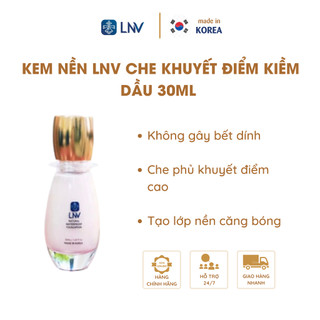 Kem Nền LNV Hàn Quốc Trắng Mịn Che Khuyết Điểm Kiềm Dầu Không Trôi Không Lem Độ Bền Và Độ Bám Từ 8-12 Giờ Chai 30ml
