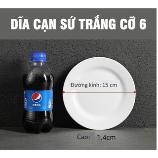 DĨA TRÒN CẠN SỨ TRẮNG – ĐỦ SIZE  (CỠ 6,7,8,9)