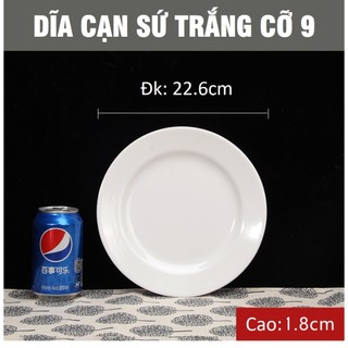DĨA TRÒN CẠN SỨ TRẮNG – ĐỦ SIZE  (CỠ 6,7,8,9)