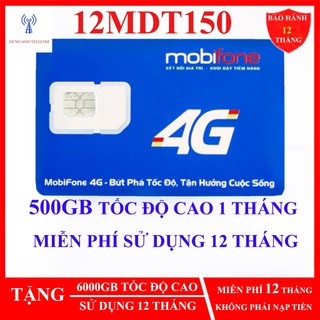 Sim 4G Mobifone MDT255, MDT350, 75GB, 100GB, 500GB, 12MDT50, 6MDT150, 12MDT150, 21G12, 12MAX90(có eSIM) SỬ DỤNG 12 THÁNG