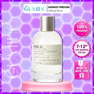  Nước Hoa Unisex Le Labo Rose 31 Hương Hoa Hồng Hoa cỏ Gỗ Xạ hương   2ml  5ml  10ml   - Gumiho Perfume 