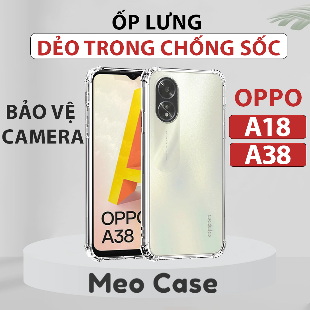Ốp lưng Oppo A38, Oppo A18, TPU dẻo trong suốt chống sốc, ốp điện thoại bảo vệ viền camera | Meo Case