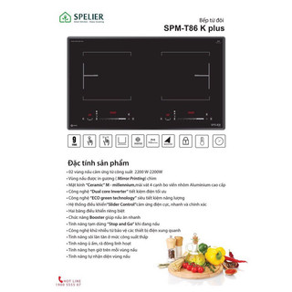 Bếp điện từ đôi Spelier SPM-T86K Plus