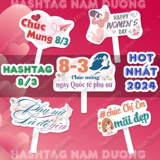 Hashtag chụp hình ngày Quốc Tế phụ nữ 8/3, phụ nữ Việt Nam 20/10