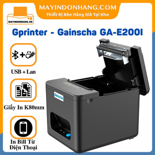 Máy in hoá đơn Gprinter Gainscha GA-E200I Máy in bill khổ K80mm giá tốt