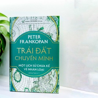 Sách - trái đất chuyển mình: một lịch sử chưa kể về nhân loại