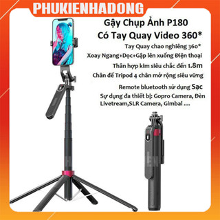 Gậy chụp hình Selfie cầm tay quay video xoay 360 độ P180 P185 cao 1.8m 4 chân siêu chắc chắn quay livestream kèm remote