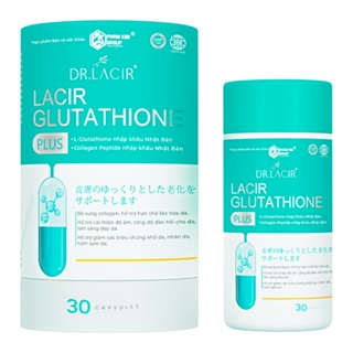 Viên uống trắng da Glutathione Plus Dr Lacir giúp trắng da, hủy nám