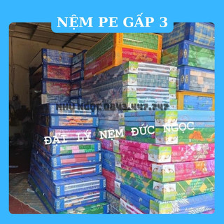 Nệm pe gấp 3 đủ kích thước