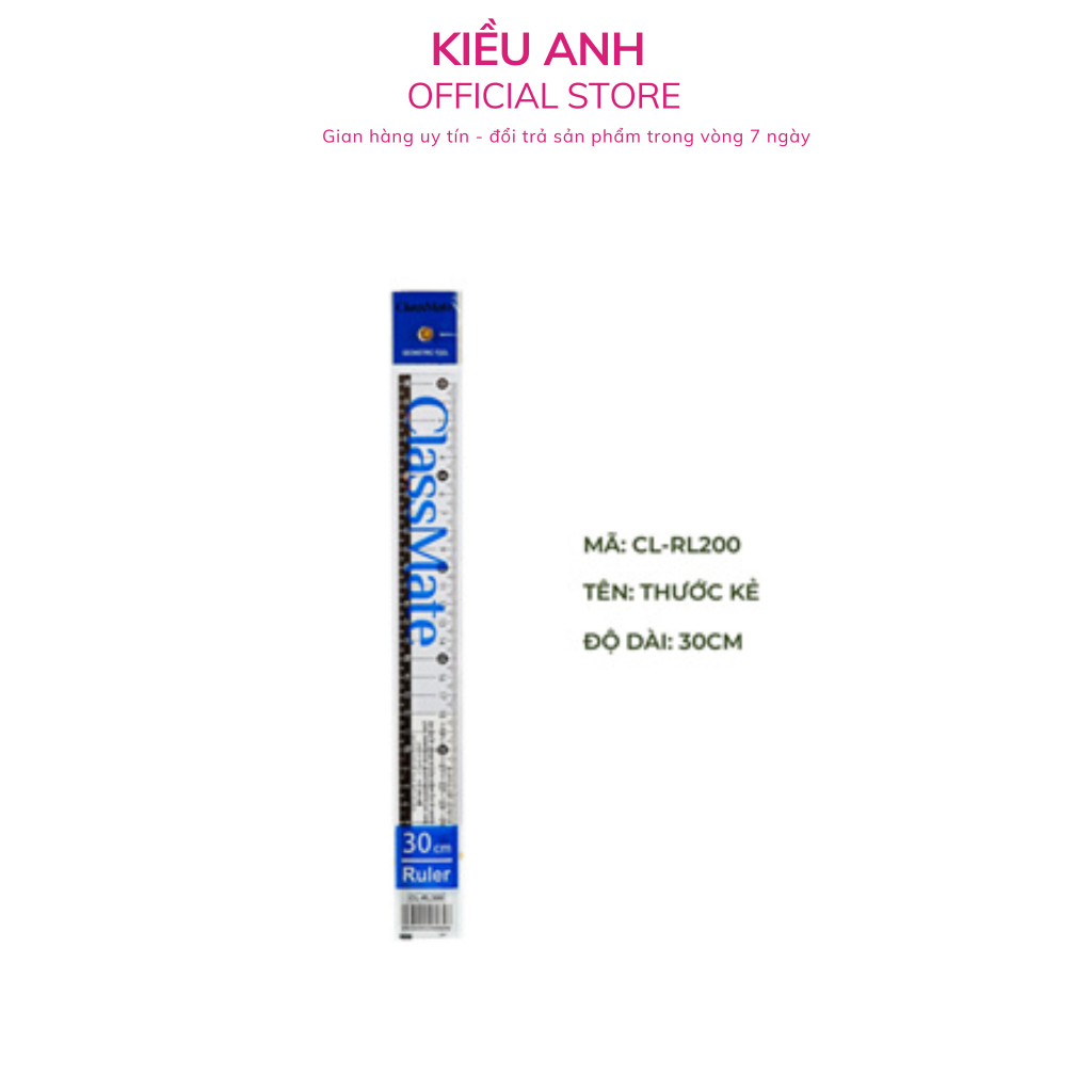 Thước Kẻ CLASSMATE 20cm/30cm Chất Liệu Nhựa Cao Cấp CL-RL200/RL300-VPP Kiều Anh