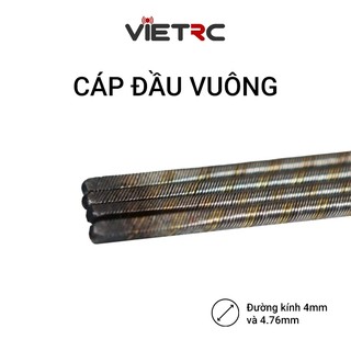 [VIETRC] Cáp đầu vuông 4mm/4.76mm thuận/nghịch cho tàu/cano điều khiển từ xa