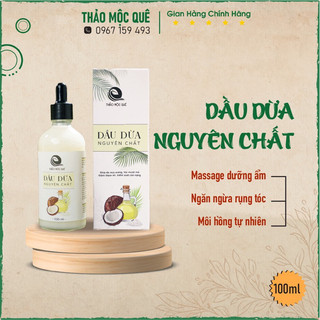  Dầu dừa nguyên chất tinh khiết Thảo mộc quê, nấu thủ công sử dụng được cho em bé sơ sinh 100ml